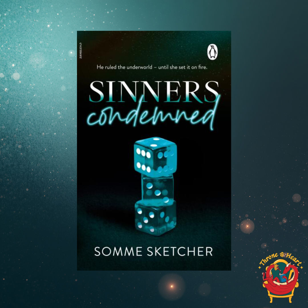 Sinners Condemned; Somme Sketcher | Paperback Edition (Sinners Anonymous Book 2)