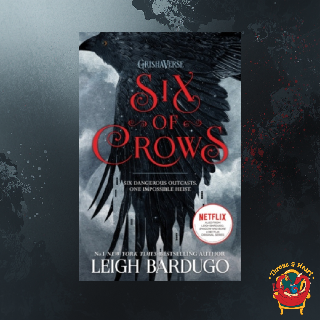 Six of Crows; Leigh Bardugo | Paperback Edition (Six of Crows Book 1)