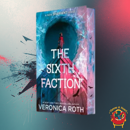 The Sixth Faction; Veronica Roth | Hardcover Deluxe Sprayed Edge Edition (A New Divergent Series Book 1) (pre-order)