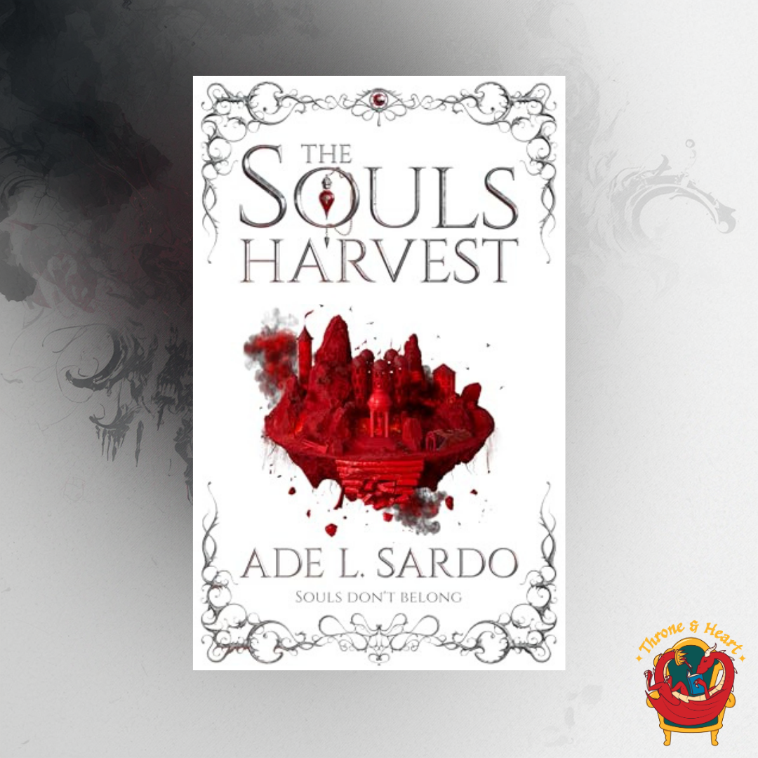 The Souls Harvest; Ade L. Sardo | Signed Paperback Edition with Goodies and Matching Bookmark