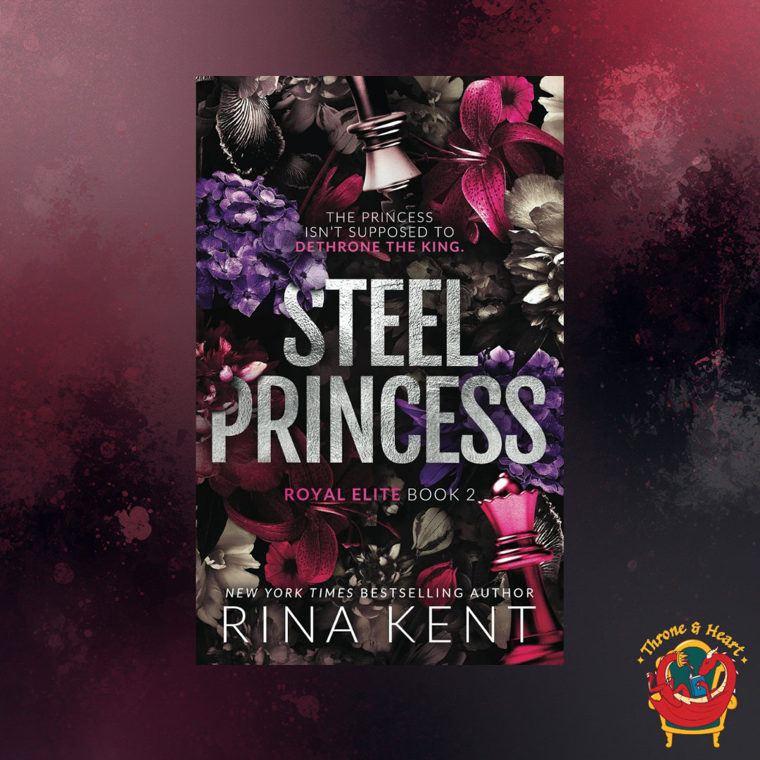 Steel Princess; Rina Kent | Paperback Edition (Royal Elite Book 2) (pre-order)