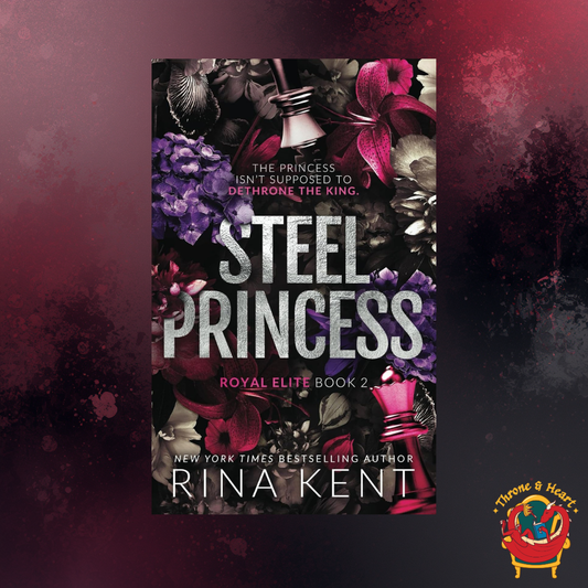 Steel Princess; Rina Kent | Paperback Edition (Royal Elite Book 2) (pre-order)