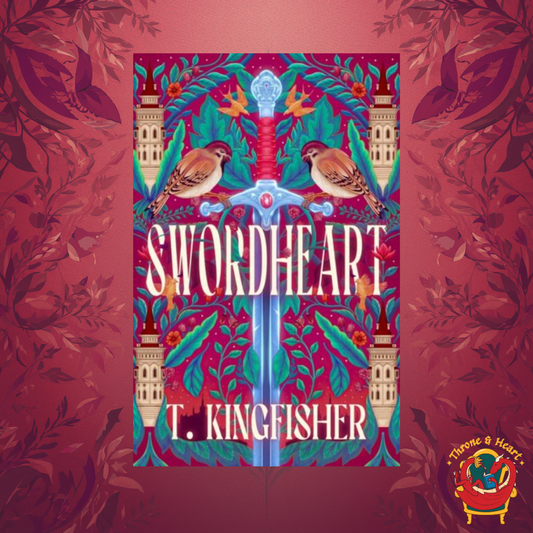 Swordheart; T Kingfisher | Paperback Edition (Swordheart Book 1)