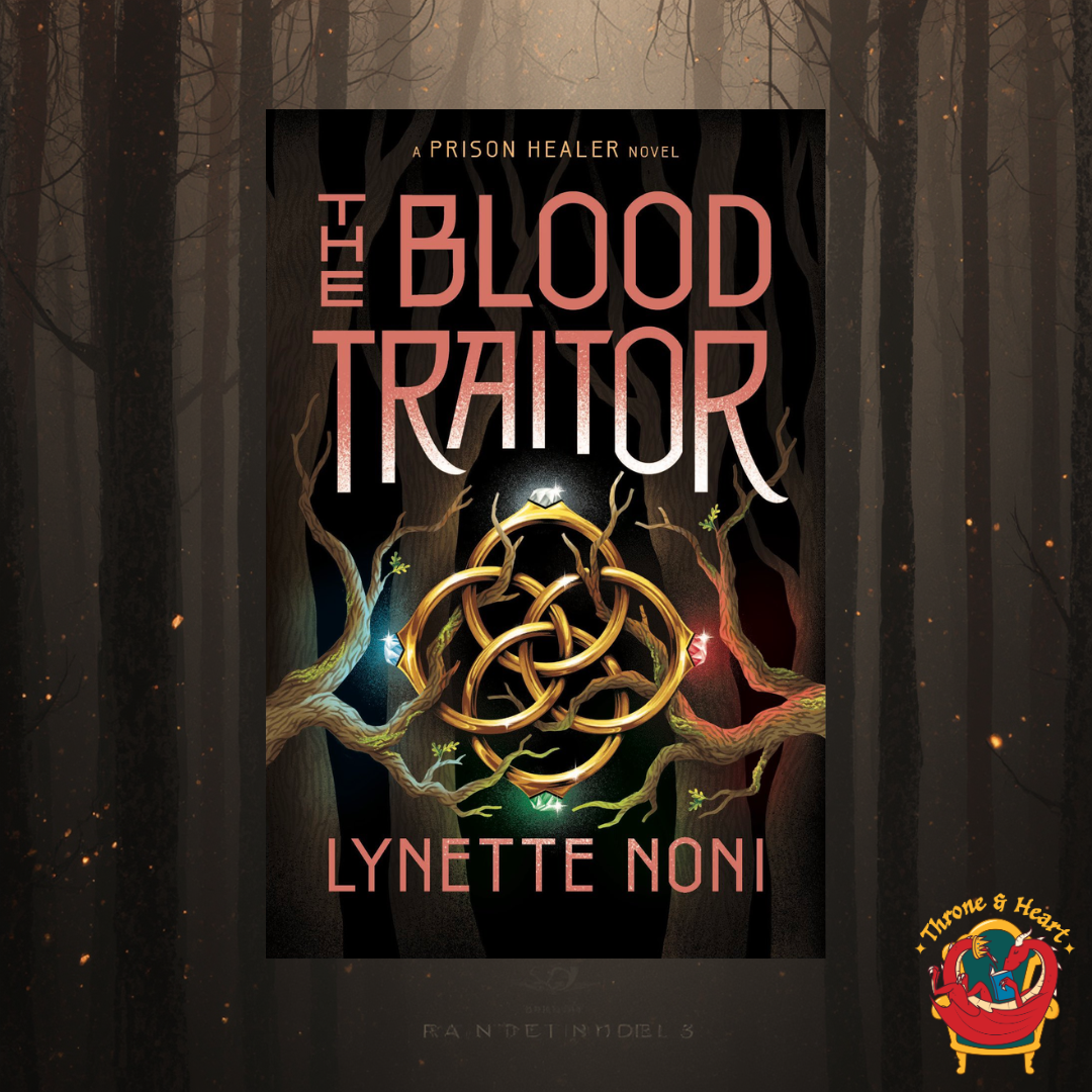The Blood Traitor; Lynette Noni | Paperback Edition (The Prison Healer Book 3)