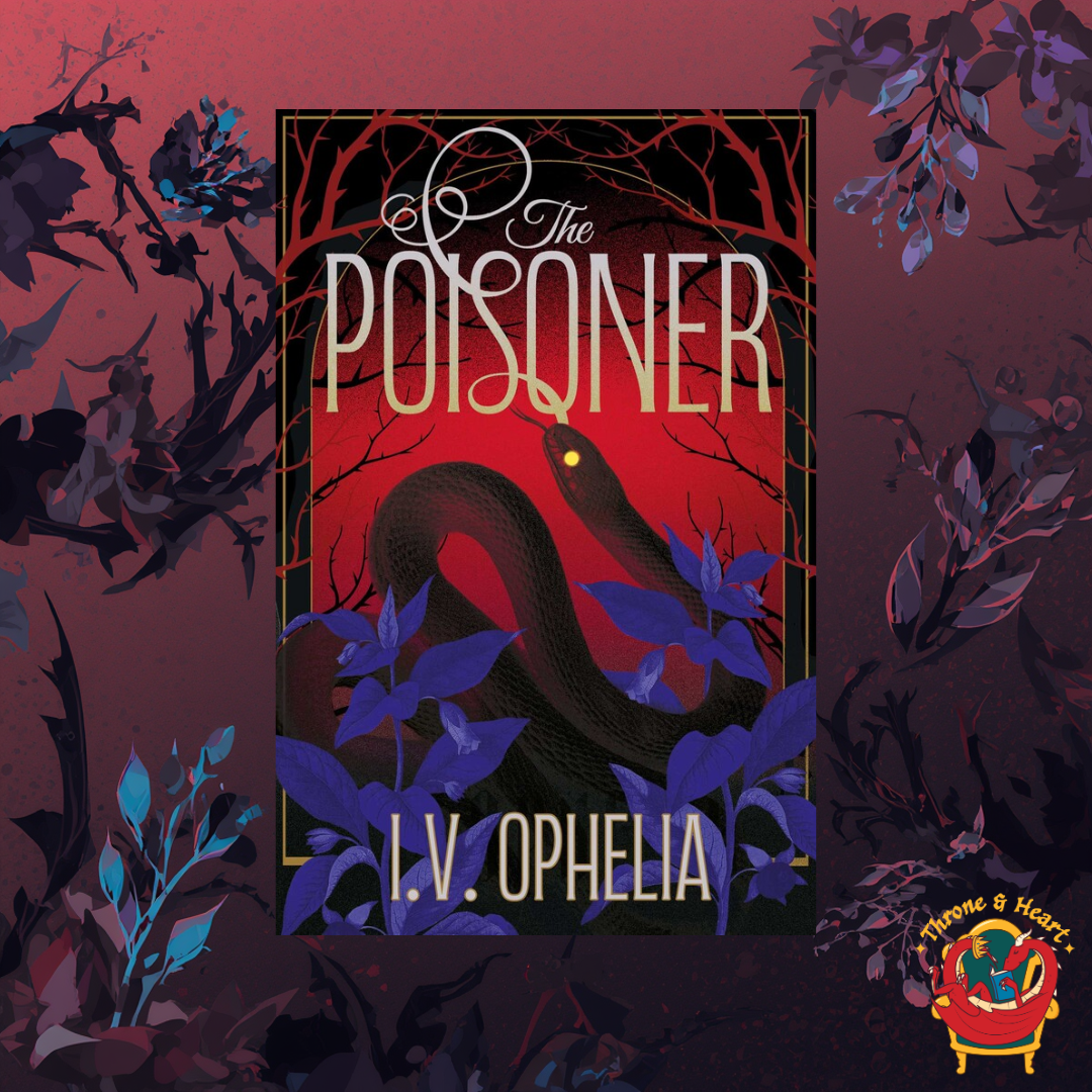 The Poisoner; I.V. Ophelia | Paperback Edition (The Poisoner Book 1)