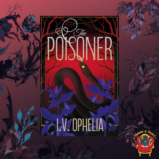 The Poisoner; I.V. Ophelia | Paperback Edition with Signed Bookplate (The Poisoner Book 1)