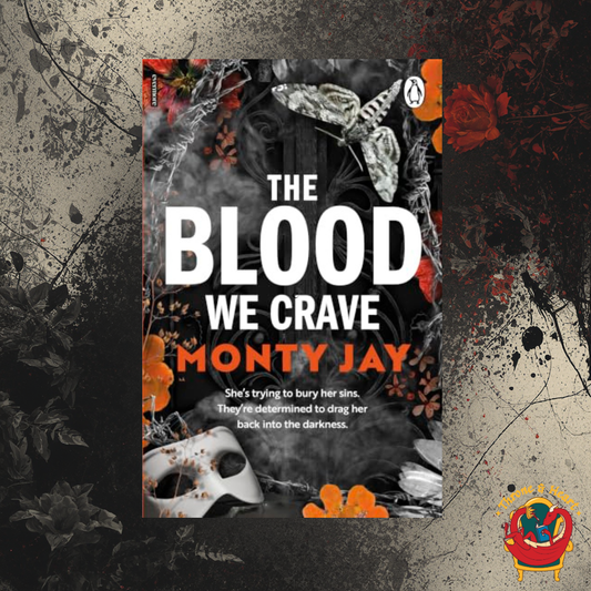 The Blood We Crave Part 1; Monty Jay | Paperback Edition (Hollow Boys Book 3) (pre-order)