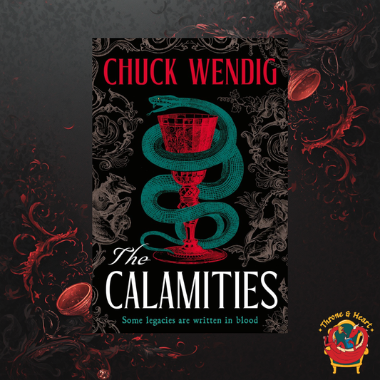 The Calamities; Chuck Wendig | Hardcover Edition (pre-order)