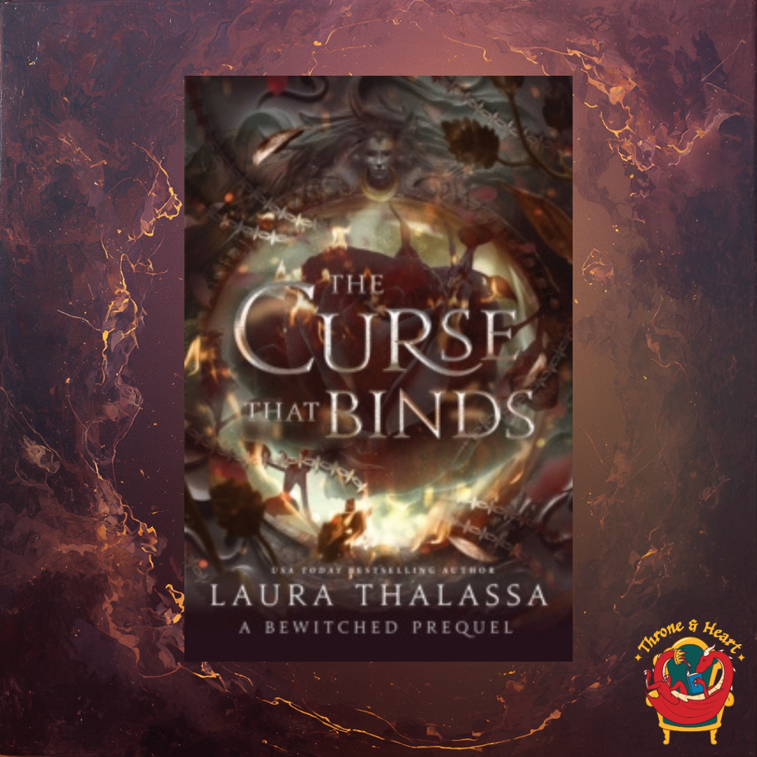 The Curse That Binds; Laura Thalassa | Paperback Edition (Bewitched Book 0)