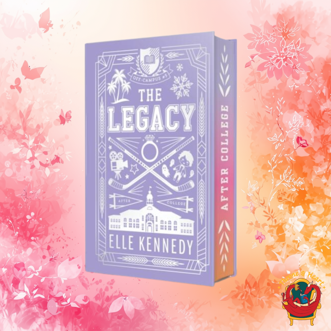 The Legacy; Elle Kennedy | Hardcover Deluxe Sprayed Edge Edition (Off Campus Book 5)