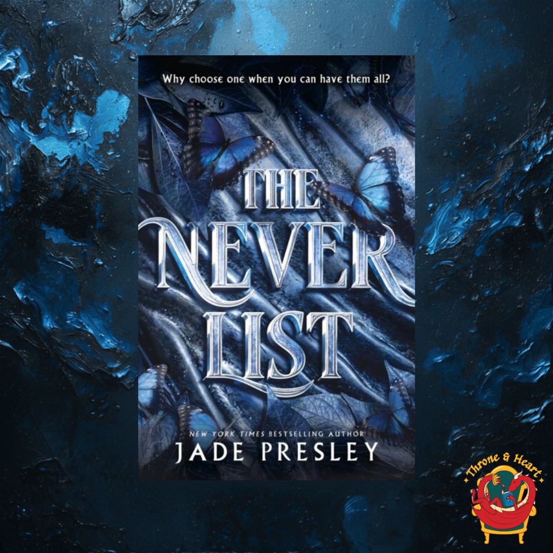 The Never List; Jade Presley |Paperback Edition (Never List Book 1)