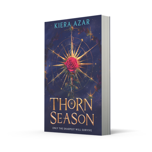 Thorn Season; Kiera Azar | Paperback Edition (Thorn Season Book 1)