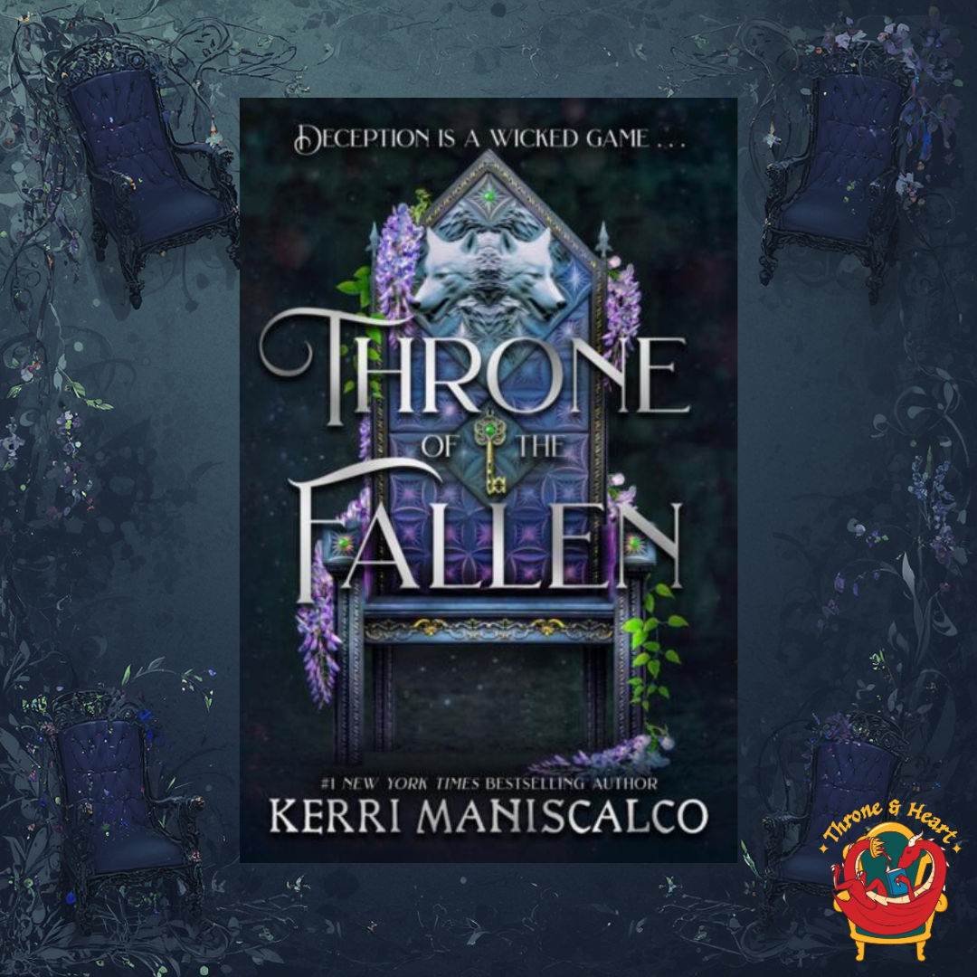 Throne of the Fallen; Kerri Maniscalo| Paperback Edition (Prince of Sin Book 1)