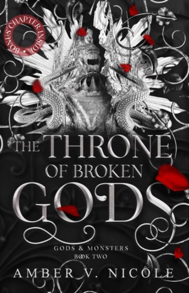 The Throne of Broken Gods; Amber V. Nicole | Paperback Edition (Gods and Monsters Book 2)