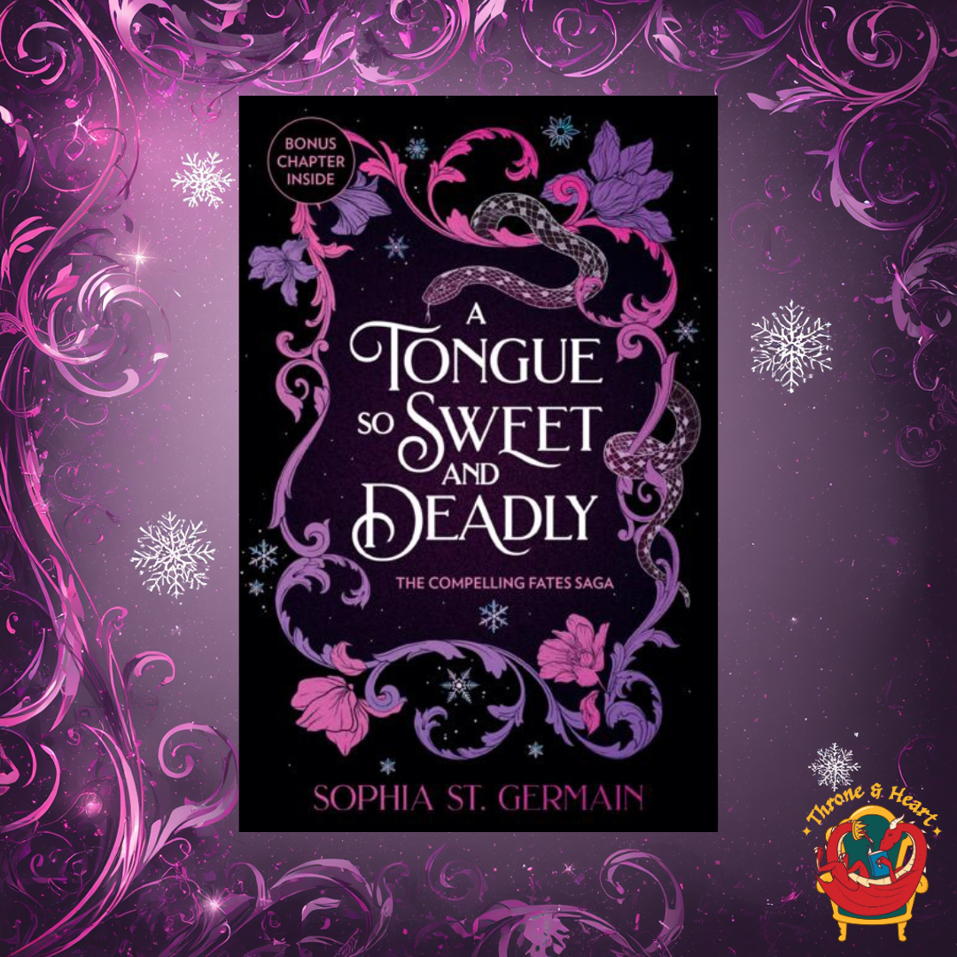 A Tongue So Sweet and Deadly; Sophia St. Germain | Paperback Edition (Compelling Fates Saga Book 1)