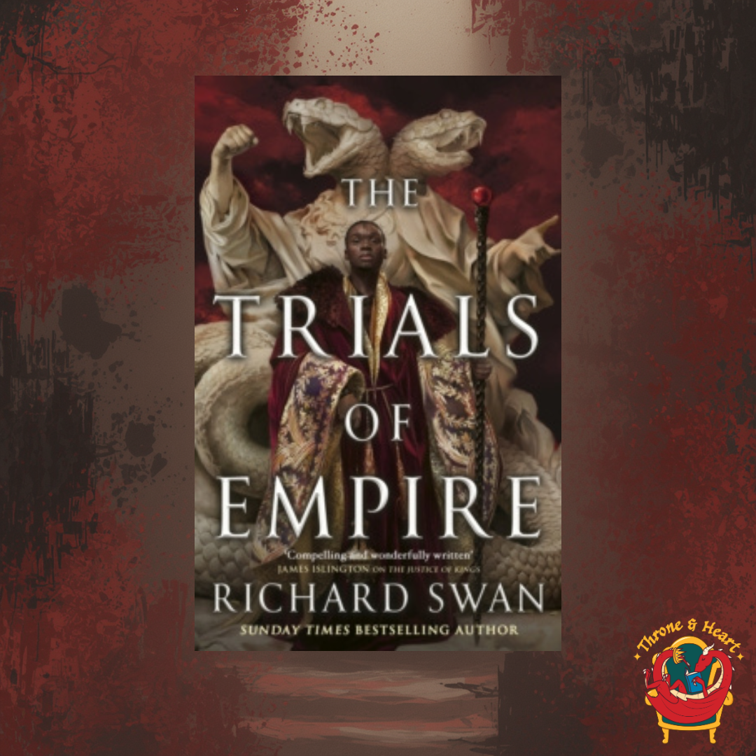 The Trials of Empire; Richard Swan | Paperback Edition (Empire of the Wolf Book 3)