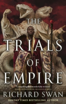 The Trials of Empire; Richard Swan | Paperback Edition (Empire of the Wolf Book 3)