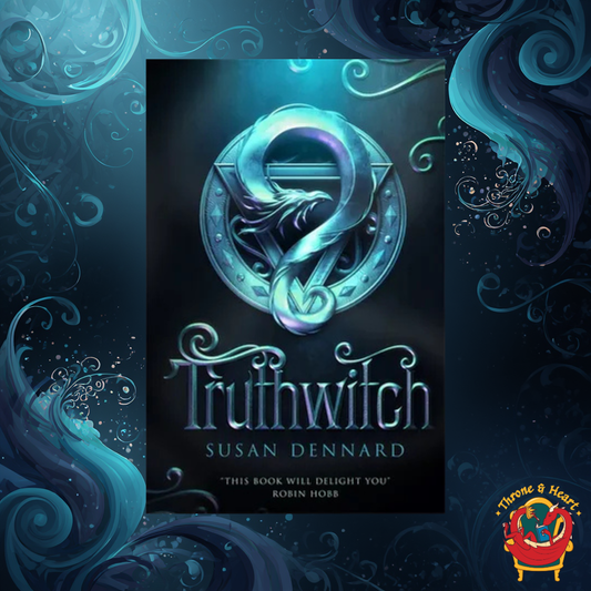 Truthwitch; Susan Dennard | Paperback edition (The Witchlands Book 1)