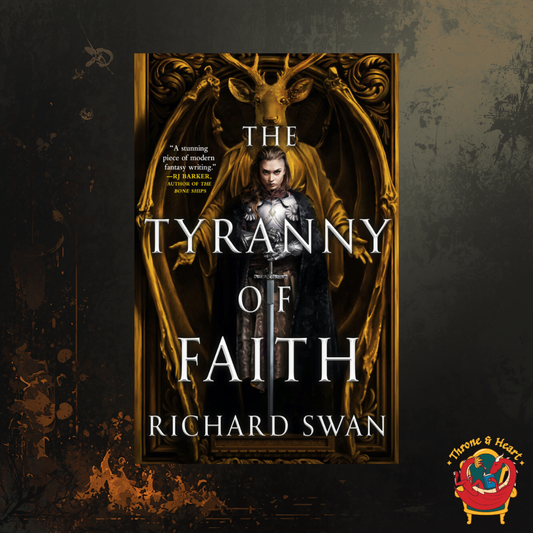 The Tyranny of Faith; Richard Swan | Paperback Edition (Empire of the Wolf Book 2)
