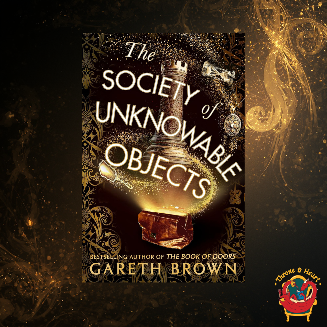 The Society of Unknowable Objects; Gareth Brown | Paperback Edition