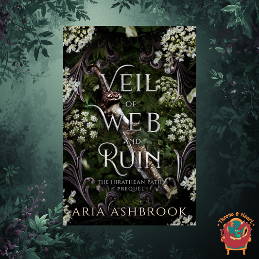 Veil of Web and Ruin; Aria Ashbrook | Paperback Edition (The Hirathean Path Book 0.5)