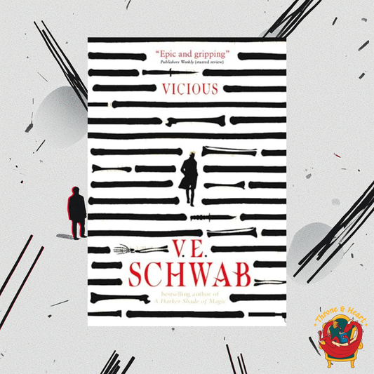 Vicious; V. E. Schwabb | Paperback Edition (Villains Book 1)
