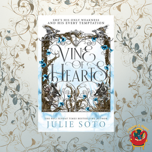 Vine of Hearts; Julie Soto | Hardcover Edition (The Evermore Trilogy Book 2) (pre-order)