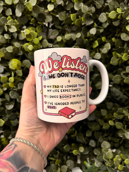 We Listen and We Don't Judge Mug | Cosy Reader Mug