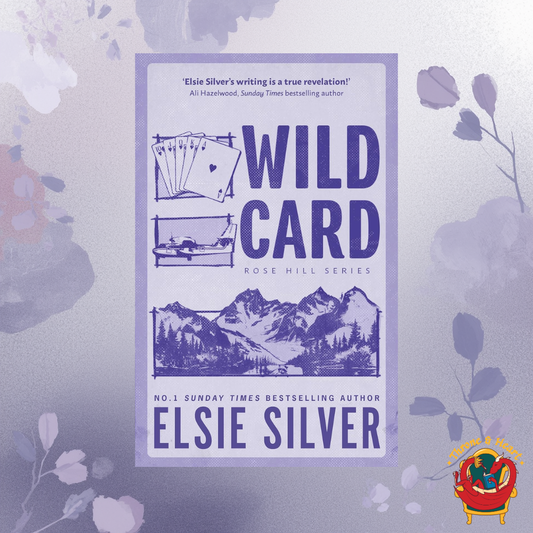 Wild Card; Elsie Silver | Paperback Edition (Rose Hill Book 4)