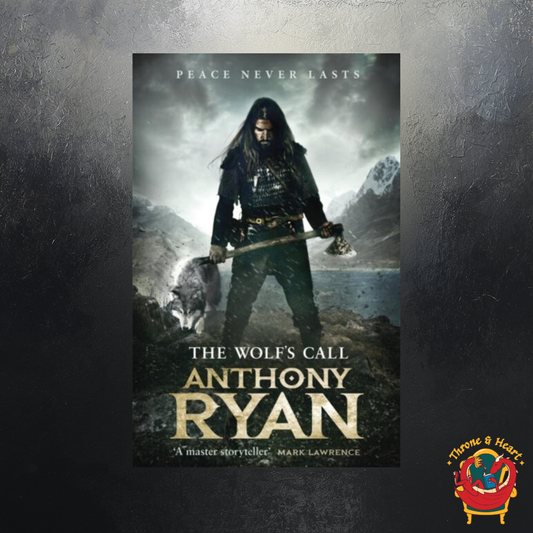 The Wolf's Call; Anthony Ryan | Paperback Edition (Raven's Blade Book 1)