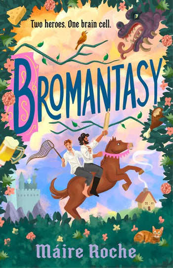 Bromantasy; Máire Roche | Paperback Edition