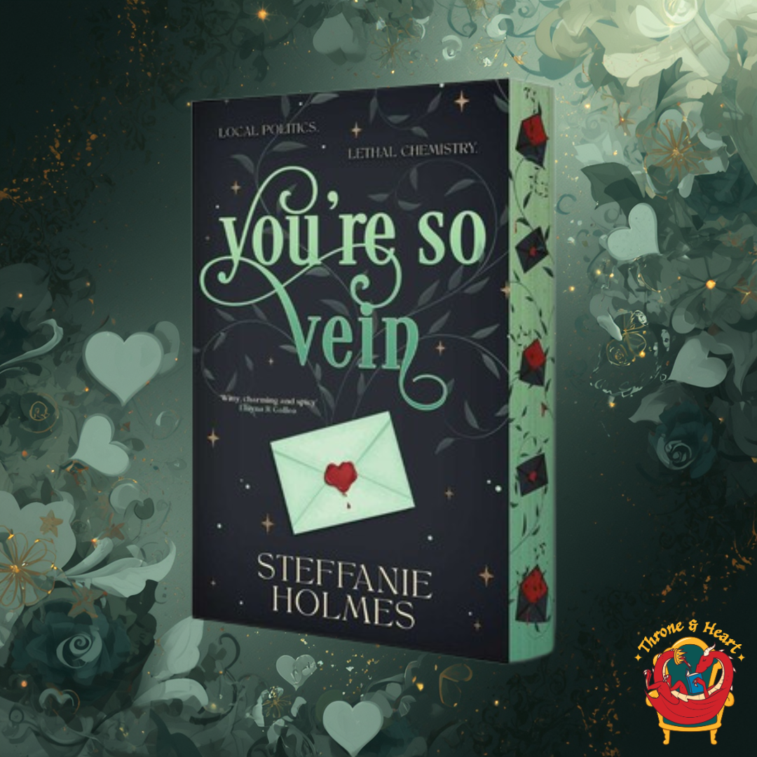 You're So Vein; Steffanie Holmes | Trade Paperback Sprayed Edge Edition